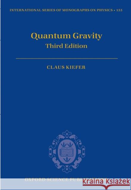 Quantum Gravity Claus Kiefer   9780199585205