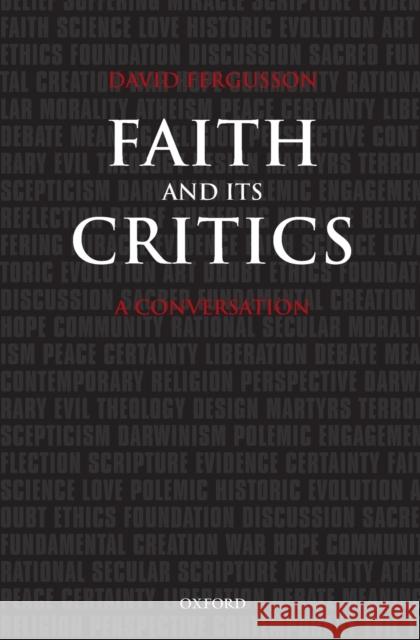 Faith and Its Critics: A Conversation Fergusson, David 9780199585687
