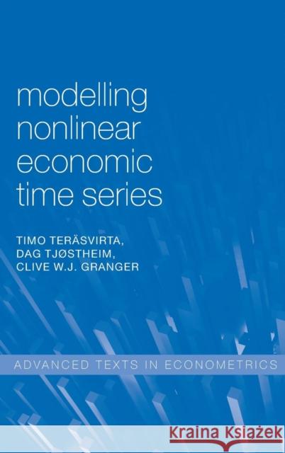 Modelling Non-Linear Time Series ATE Terasvirta, Timo 9780199587148 Oxford University Press, USA