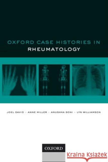 Oxford Case Histories in Rheumatology Joel David 9780199587506 0