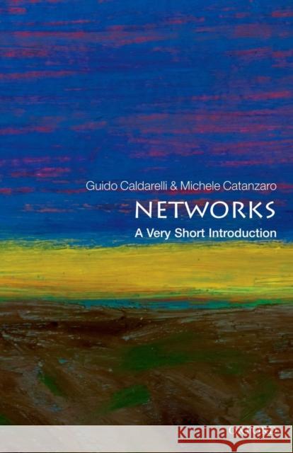 Networks: A Very Short Introduction Guido Caldarelli 9780199588077