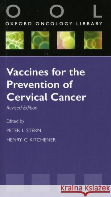 Vaccines for the Prevention of Cervical Cancer  9780199588633 SOS FREE STOCK
