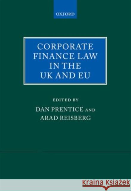 Corporate Finance Law in the UK and Eu Prentice, Dan 9780199589616 OXFORD UNIVERSITY PRESS