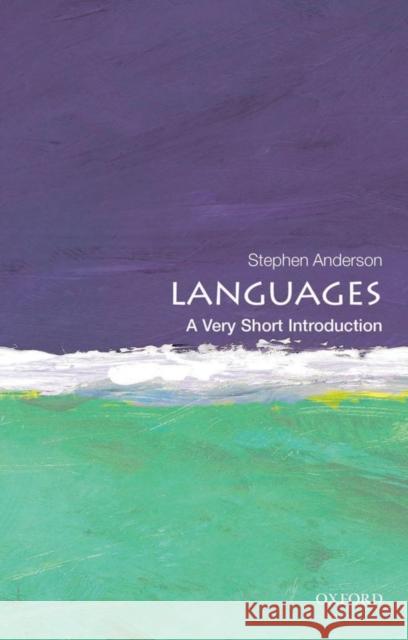 Languages: A Very Short Introduction Stephen Anderson 9780199590599
