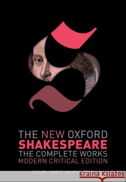 The New Oxford Shakespeare: Modern Critical Edition: The Complete Works Shakespeare, William 9780199591152 Oxford University Press, USA
