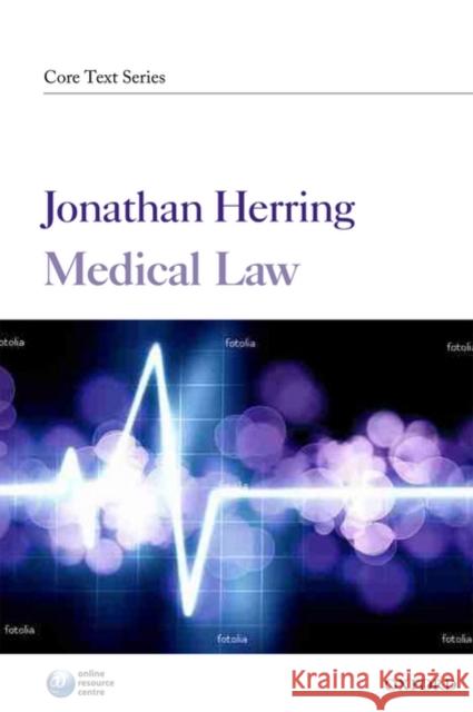 Medical Law Jonathan Herring 9780199592531 0