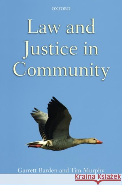 Law and Justice in Community  Barden 9780199592685 0