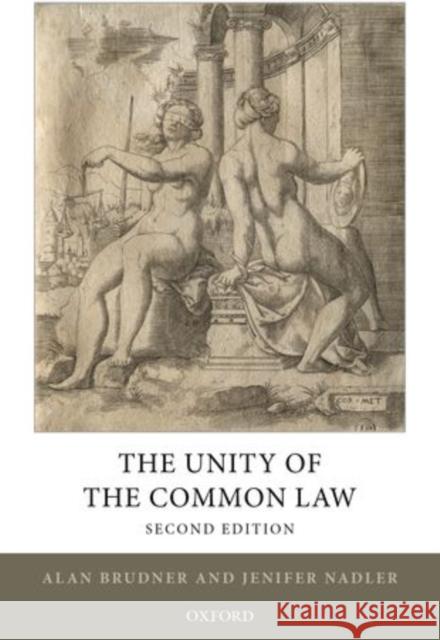 The Unity of the Common Law Alan Brudner 9780199592807