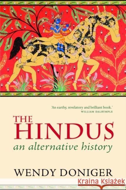 The Hindus: An Alternative History Wendy Doniger 9780199593347