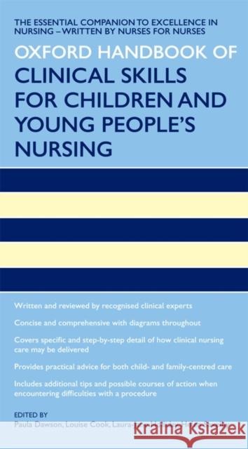 Oxford Handbook of Clinical Skills for Children's and Young People's Nursing Paula Dawson 9780199593460 0