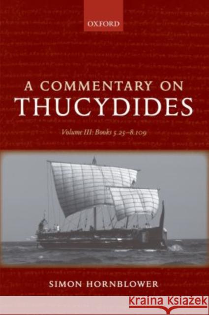 A Commentary on Thucydides: Volume III: Books 5.25-8.109  Hornblower 9780199594450