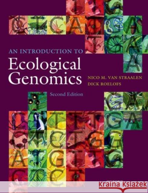 An Introduction to Ecological Genomics van Straalen, Nico M.; Roelofs, Dick; 0 9780199594689 OUP Oxford