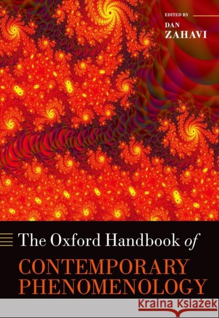 The Oxford Handbook of Contemporary Phenomenology Dan Zahavi 9780199594900