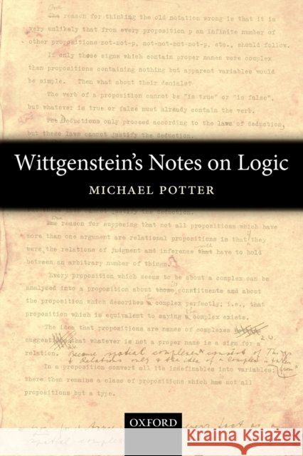 Wittgenstein's Notes on Logic Michael Potter 9780199596355