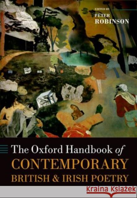 The Oxford Handbook of Contemporary British and Irish Poetry Peter Robinson 9780199596805 0