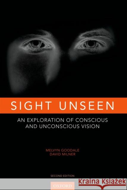 Sight Unseen Goodale, Melvyn 9780199596966