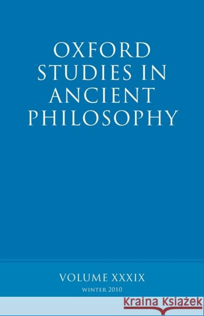 Oxford Studies in Ancient Philosophy Volume: Volume 39 Inwood, Brad 9780199597123 Oxford University Press, USA