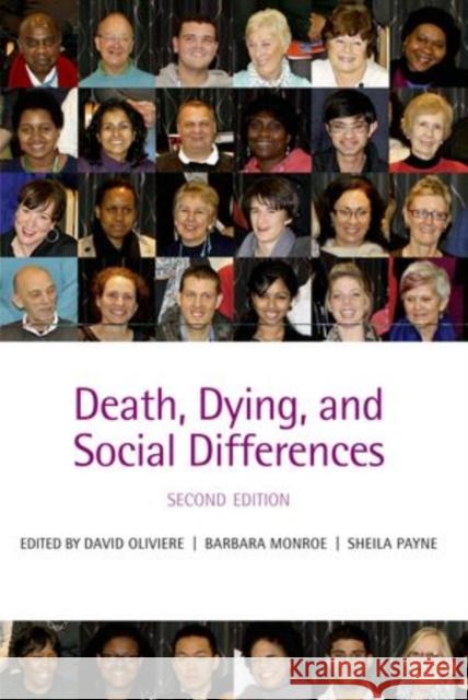 Death, Dying, and Social Differences David Oliviere 9780199599295