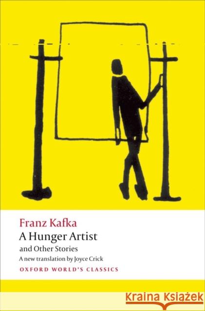 A Hunger Artist and Other Stories Franz Kafka 9780199600922
