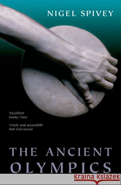 The Ancient Olympics Nigel Spivey 9780199602698 0