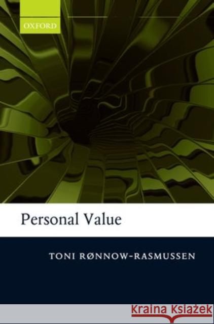 Personal Value Toni Ronnow-Rasmussen 9780199603787 Oxford University Press, USA
