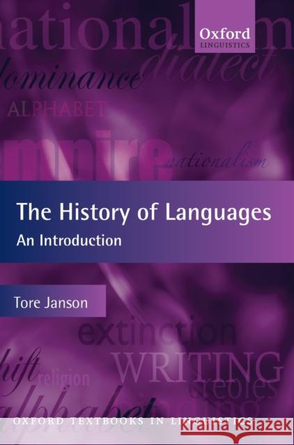 The History of Languages: An Introduction Janson, Tore 9780199604289 Oxford University Press