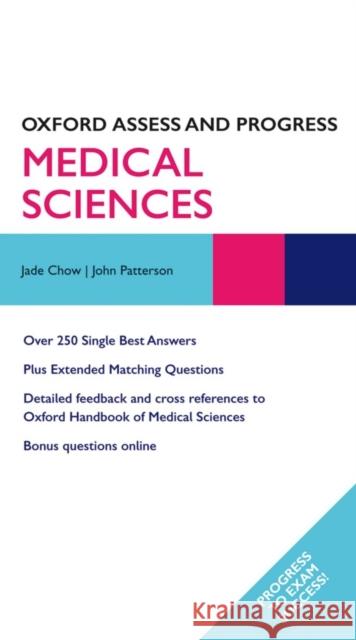 Medical Sciences Chow, Jade 9780199605071 0