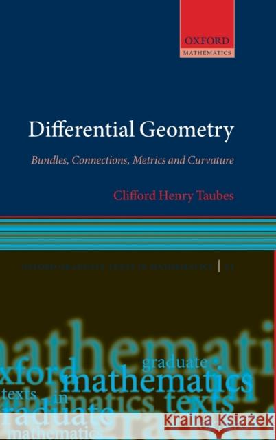 Differential Geometry Taubes, Clifford Henry 9780199605880