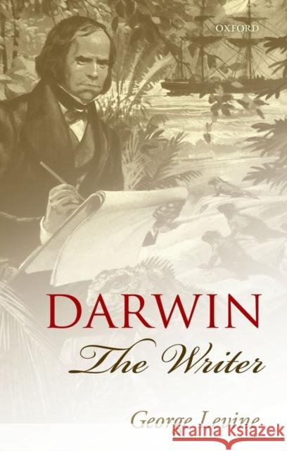 Darwin the Writer George Levine 9780199608430 0