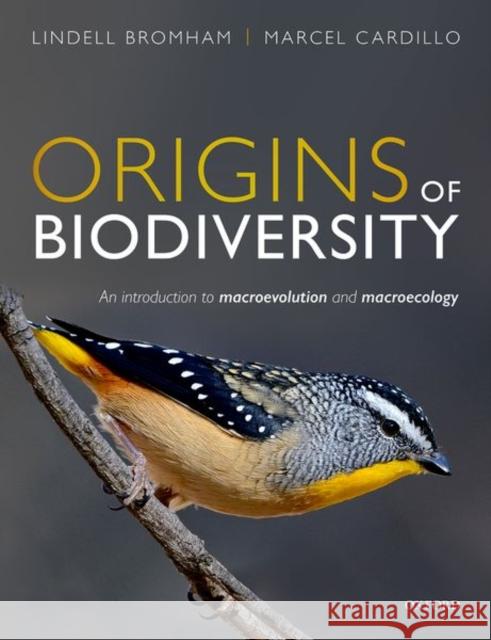 Origins of Biodiversity Bromham 9780199608713