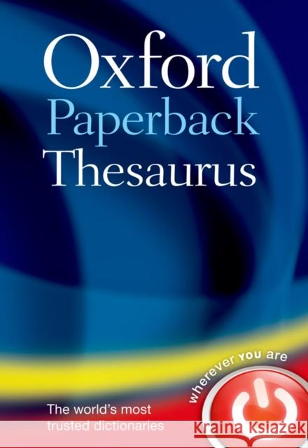 Oxford Paperback Thesaurus   9780199640959 Oxford University Press