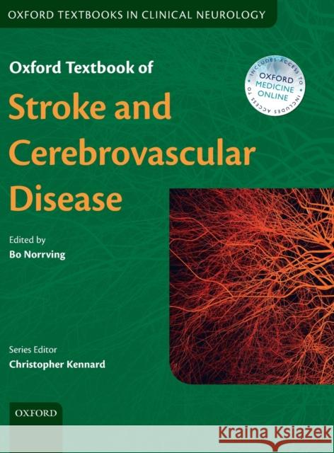 Oxford Textbook of Stroke and Cerebrovascular Disease with Access Code Norrving, Bo 9780199641208 Oxford University Press, USA