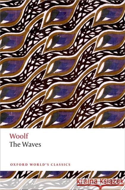 The Waves Virginia Woolf 9780199642922 Oxford University Press