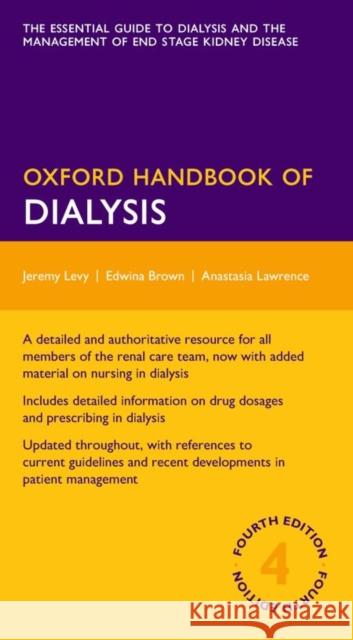 Oxford Handbook of Dialysis Jeremy Levy Edwina Brown Anastasia Lawrence 9780199644766 Oxford University Press, USA