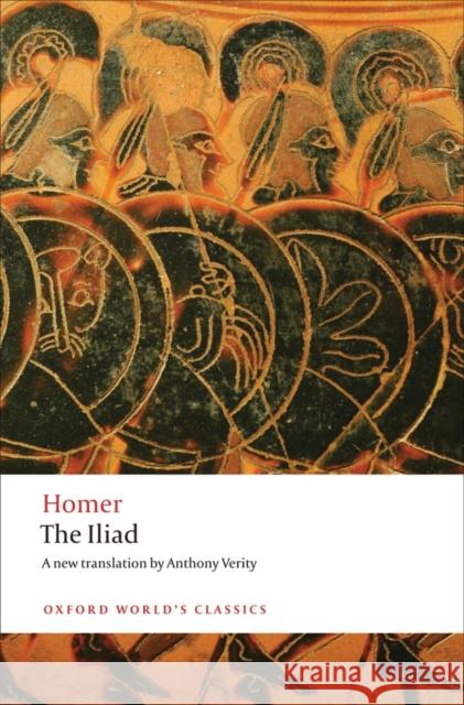 The Iliad  Homer 9780199645213 Oxford University Press