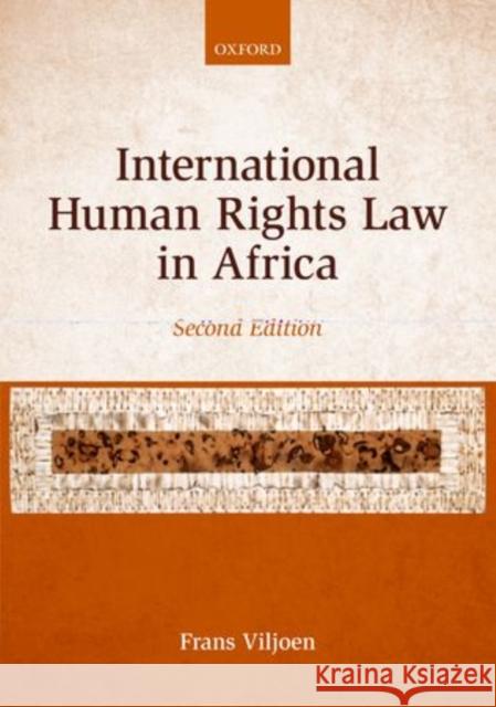 International Human Rights Law in Africa Frans Viljoen 9780199645596 0