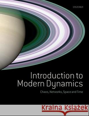 Introduction to Modern Dynamics: Chaos, Networks, Space and Time David D Nolte 9780199657049 OXFORD UNIVERSITY PRESS ACADEM