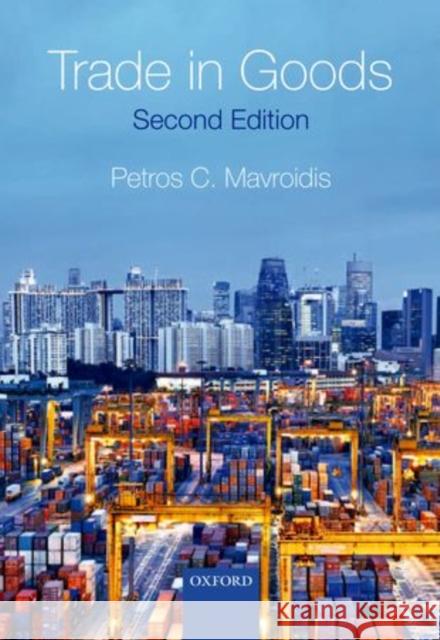 Trade in Goods Petros C Mavroidis 9780199657483