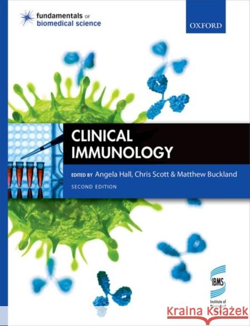 Clinical Immunology Angela Hall Christopher Baldwin 9780199657650