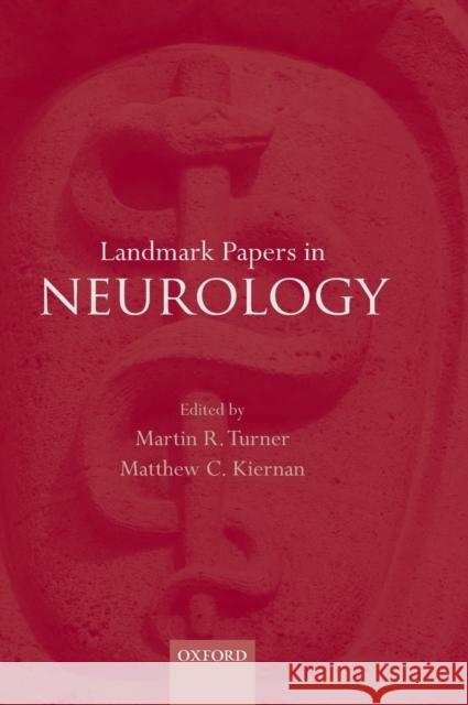 Landmark Papers in Neurology Martin Turner 9780199658602