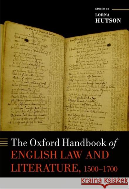 The Oxford Handbook of English Law and Literature, 1500-1700 Hutson, Lorna 9780199660889