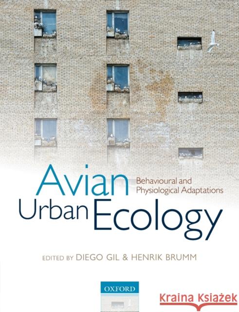 Avian Urban Ecology Gil, Diego 9780199661589 0
