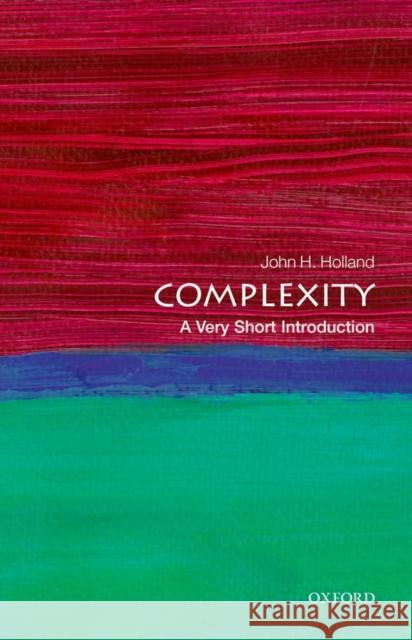 Complexity: A Very Short Introduction John H Holland 9780199662548