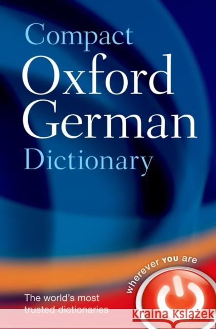 Compact Oxford German Dictionary Oxford Dictionaries Oxford Dictionaries 9780199663125 Oxford University Press