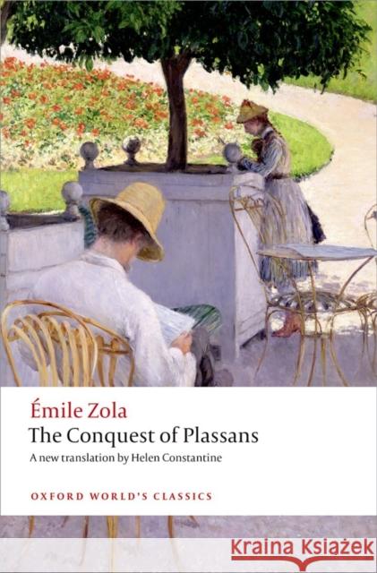 The Conquest of Plassans Emile Zola 9780199664788 Oxford University Press