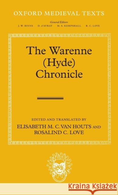 The Warenne (Hyde) Chronicle Elisabeth van Houts 9780199665204