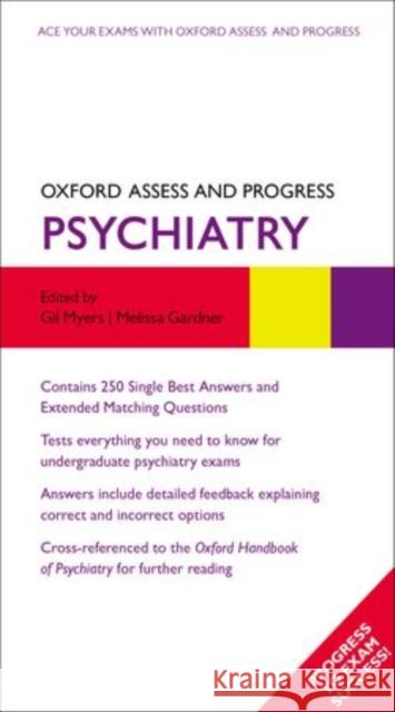 Oxford Assess and Progress: Psychiatry Gil Myers Melissa Gardiner  9780199665662