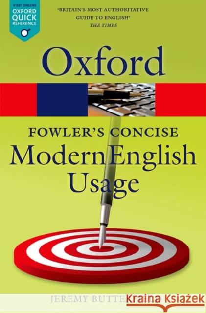 Fowler's Concise Dictionary of Modern English Usage Jeremy Butterfield 9780199666317
