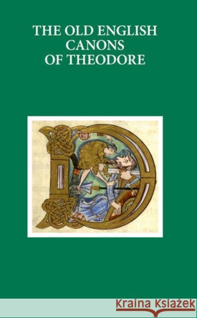 The Old English Canons of Theodore R. D. Fulk Stefan Jurasinski 9780199668182 Oxford University Press, USA