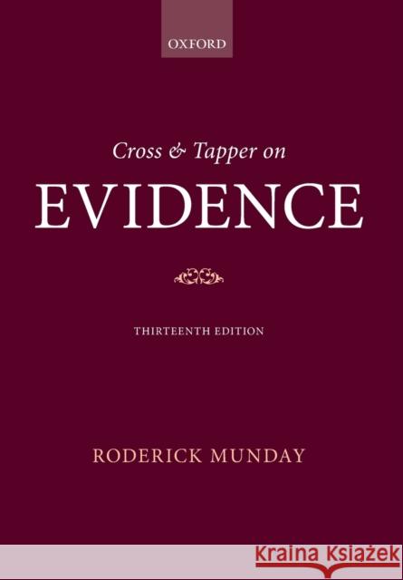 Cross & Tapper on Evidence Roderick Munday 9780199668601 OXFORD UNIVERSITY PRESS ACADEM